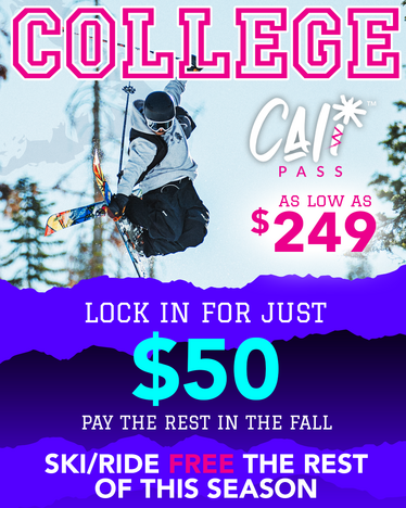 1080x1350_COLLEGE_Social_26-27_Spring_PassSale_CALI_1.png